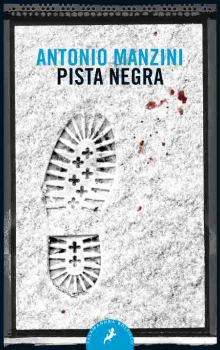 Pista Negra (Subjefe Rocco Schiavone 1)
