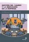 Gestión del Cambio y la Innovación en la Empresa