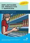 IMPLANTACIÓN DE PRODUCTOS Y SERVICIOS