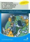 Introducción a la Informática y Al Uso y Manejo de Aplicaciones Comerciales