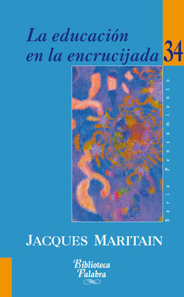 LA EDUCACIÓN EN LA ENCRUCIJADA