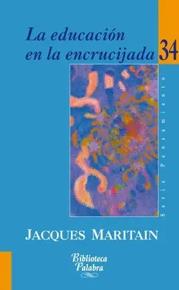 La Educación en la Encrucijada