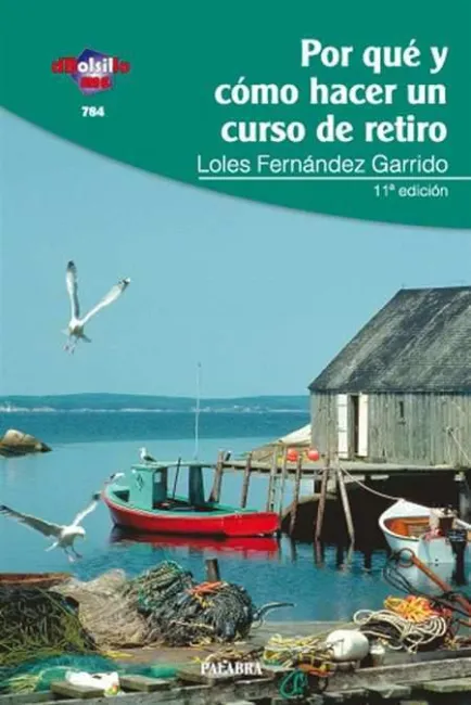 Por qué y Cómo Hacer un Curso de Retiro