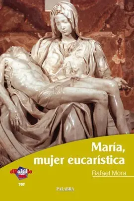 Maria, Mujer Eucaristica