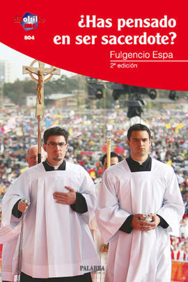 HAS PENSADO EN SER SACERDOTE?/804