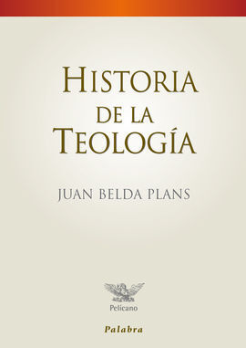 HISTORIA DE LA TEOLOGÍA
