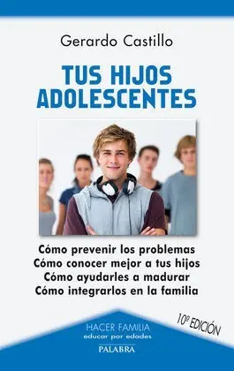 Tus Hijos Adolescentes