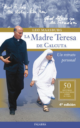 MADRE TERESA DE CALCUTA, LA. UN RETRATO PERSONAL