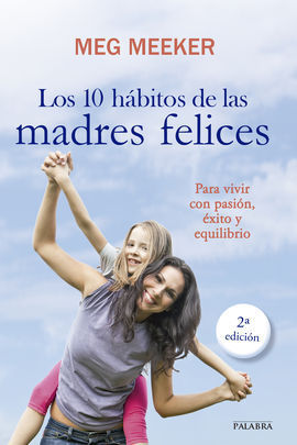 10 HABITOS DE LAS MADRES FELICES