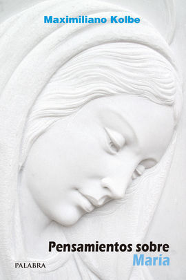PENSAMIENTOS SOBRE MARÍA