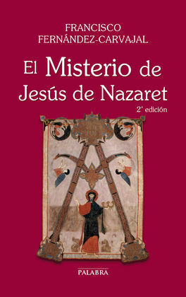MISTERIO DE JESUS DE NAZARET