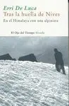 Tras la Huella de Nives