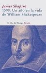 1599. UN AÑO EN LA VIDA DE WILLIAM SHAKESPEARE