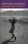 JUGAR CON FUEGO