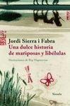 UNA DULCE HISTORIA DE MARIPOSAS Y LIBÉLULAS