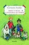 Berta y Búha, Cuidadoras de Perros