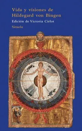 Vida y Visiones de Hildegard Von Bingen
