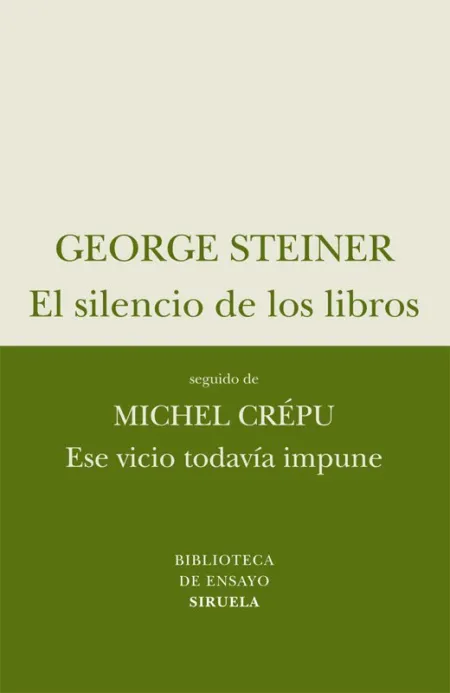 El Silencio de los Libros / ese Vicio Todavía Impune