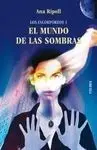 Los Incorpóreos 1. El Mundo de las Sombras
