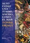 Alto Como una Torre, Ancho Como el Mar