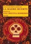 Cuentos Populares de la Madre Muerte