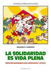 LA SOLIDARIDAD ES VIDA PLENA