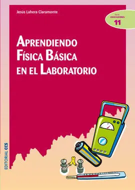 Aprendiendo Fisica Basica en el Laboratorio
