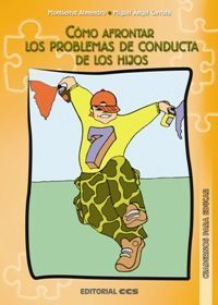 COMO AFRONTAR LOS PROBLEMAS DE CONDUCTA CON LOS HIJOS