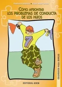 Como Afrontar los Problemas de Conducta con los Hijos