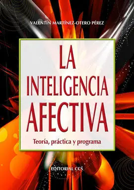 Inteligencia Afectiva, la. Teoria, Practica y Programa