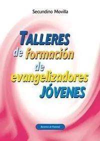 Talleres de Formación de Evangelizadores Jóvenes