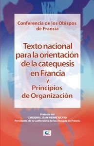 TEXTO NACIONAL PARA LA ORIENTACION DE LA CATEQUESIS EN FRANC
