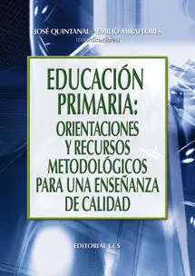 Educación Primaria: Orientaciones y Recursos Metod