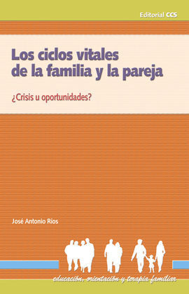 LOS CICLOS VITALES DE LA FAMILIA Y LA PAREJA
