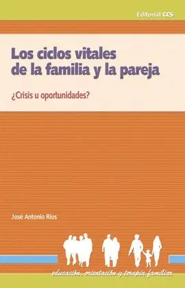 Los Ciclos Vitales de la Familia y la Pareja
