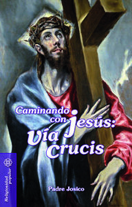 CAMINANDO CON JESUS. VIA CRUCIS