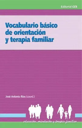 Vocabulario Básico de Orientación y Terapia Familiar