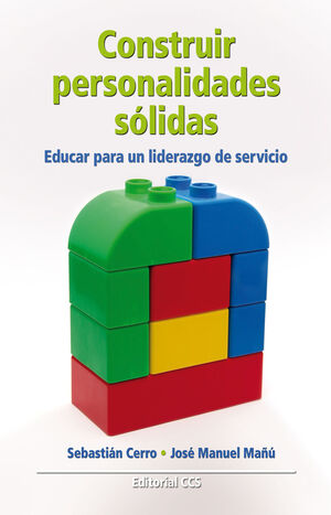 CONSTRUIR PERSONALIDADES SOLIDAS