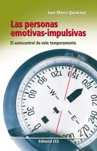 Las Personas Emotivas-Impulsivas : el Autocontrol de este Temperamento