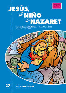 JESUS, EL NIÑO DE NAZARET