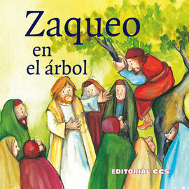 ZAQUEO EN EL ARBOL