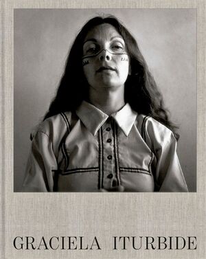 GRACIELA ITURBIDE