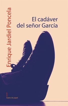 CADAVER DEL SEÑOR GARCIA, EL