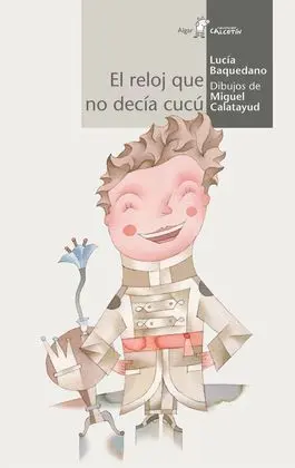 El Reloj que no Decía Cucú