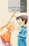 El Primer Día de Cole