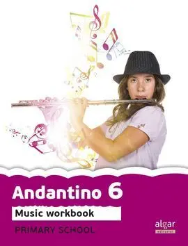 Project Faro, Andantino, Music, 6 Educación Primaria, 3 Cicle. Workbook