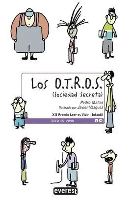 Los o. t. r. o. s. (Sociedad Secreta)