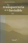 La Transparencia de los Visible (Vol. 2)