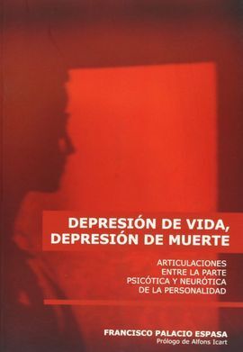 DEPRESION DE VIDA, DEPRESION DE MUERTE