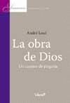 OBRA DE DIOS, LA